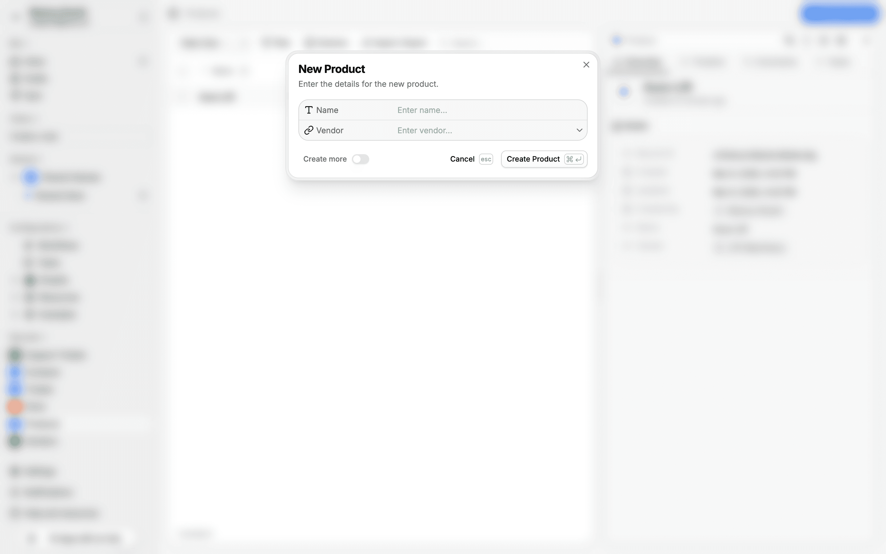 New Product dialog with Name text input, Vendor relationship picker, and Create more toggle