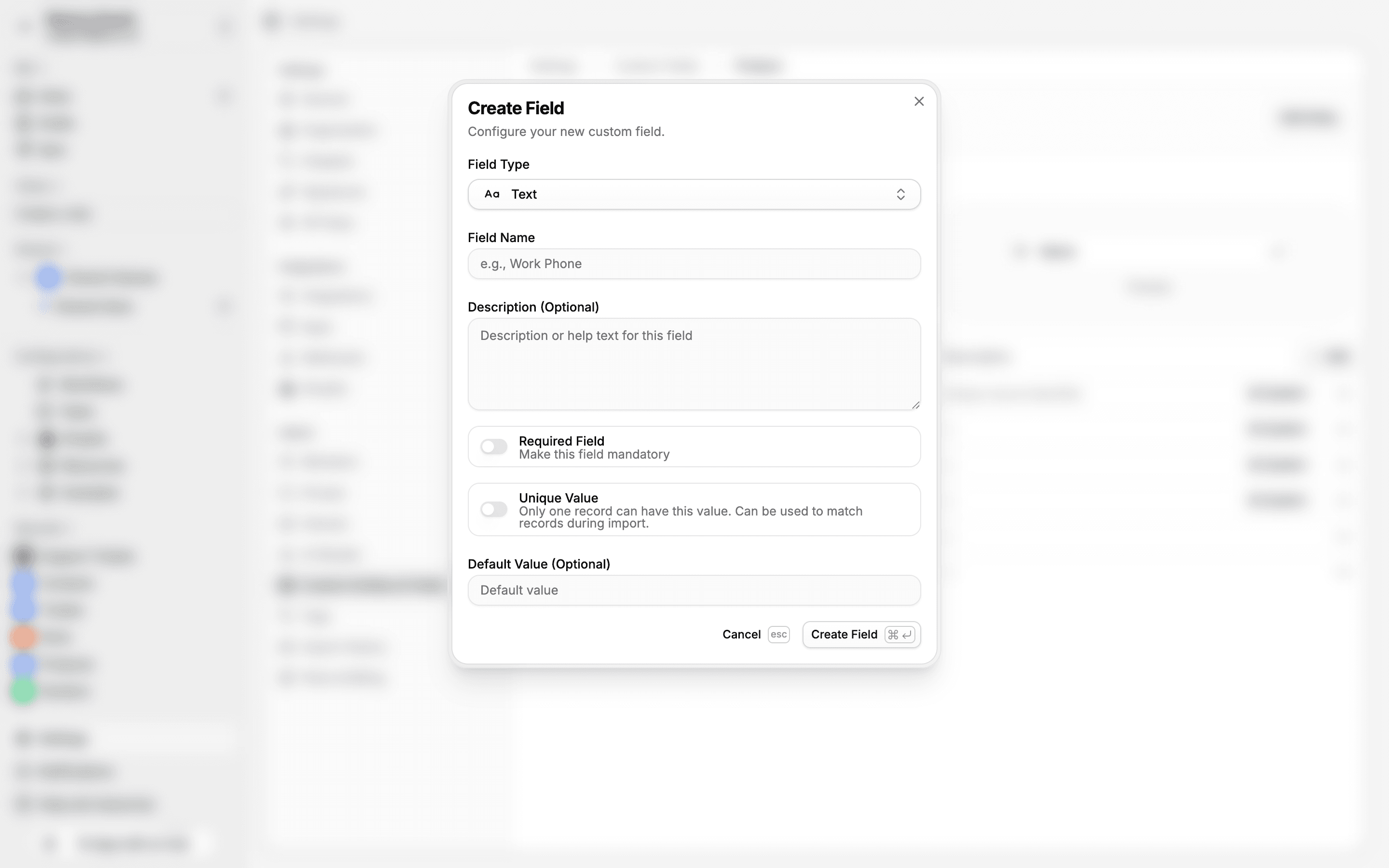 Create Field dialog with field type selector, name, description, required and unique toggles